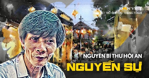 Khí chất Nguyễn Sự và đằng sau câu chuyện Hội An