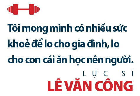 Lực sĩ Lê Văn Công: Ba năm ăn cơm chay 