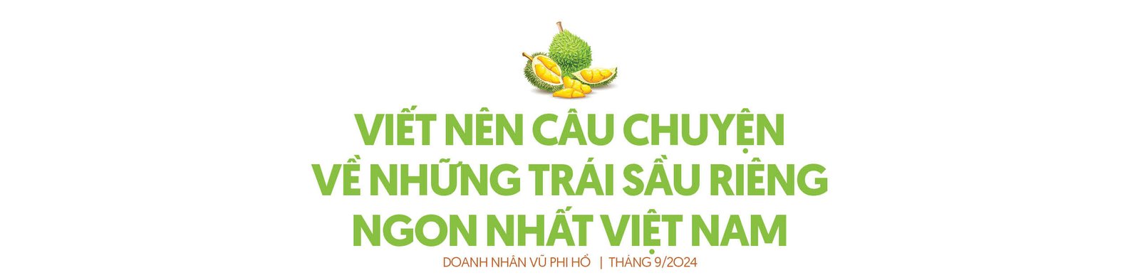 Doanh nhân Võ Phi Hổ: Giấc mơ 